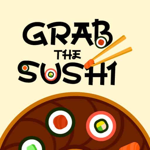 grab the sushi